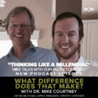 Thinking Like A Millennial:   Podcast
